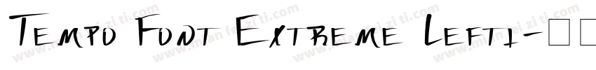 Tempo Font Extreme Lefti字体转换